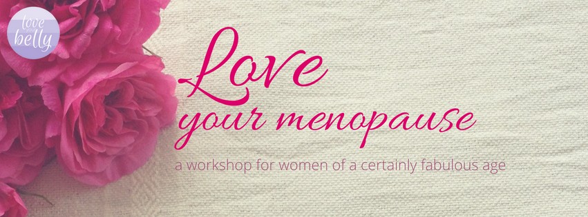 Love your menopause
